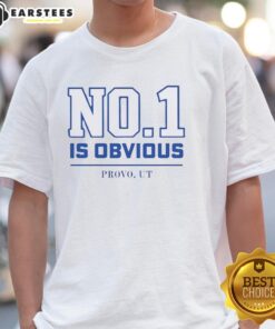 Premium BYU Cougars No 1 Is Obvious T-Shirt featuring team colors and logo, perfect for fans and game day attire.