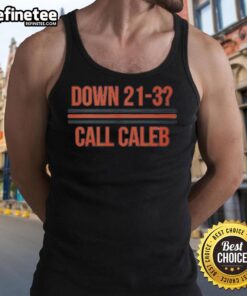 Premium Caleb Williams Down 21-3 Call Caleb Tank Top featuring vibrant design, perfect for fans of college football.