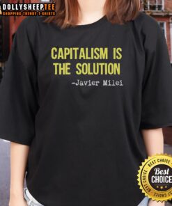 Alt Text: Premium capitalism is the solution ladies tee featuring Javier Milei's bold design, perfect for supporters of his vision.