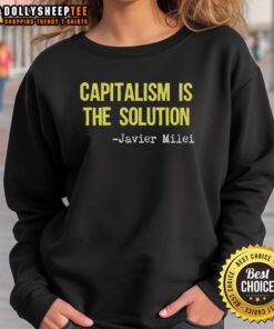 Premium Capitalism is the Solution sweatshirt by Javier Milei, featuring bold text design and stylish casual fit.