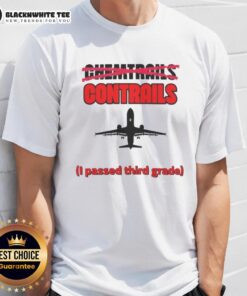 Premium Chemtrails Contrails T-Shirt featuring airplane silhouette, perfect for third grade enthusiasts and aviation lovers.