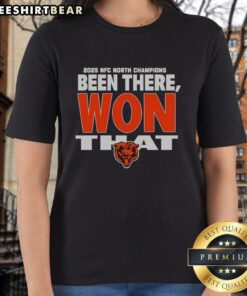 Premium Chicago Bears Football 2025 NFC Champions Deen There Won That Ladies Tee featuring bold team graphics.