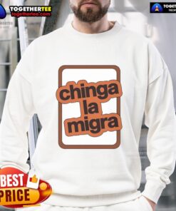 Premium Chinga La Migra logo sweatshirt featuring a bold graphic design on a cozy fabric, perfect for casual wear.