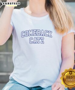 Alt Text: Premium Comeback Catz Ladies Tee featuring a stylish cat graphic and soft fabric, perfect for casual wear.