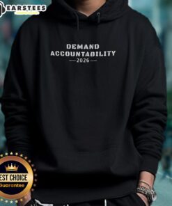 Premium Demand Accountability 2026 Hoodie featuring a stylish design and comfortable fit, perfect for casual wear.
