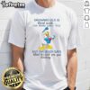 Alt Text: Premium Donald Duck t-shirt featuring Growing Old Is Hard Work quote, perfect for Disney fans and humor lovers.