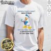 Premium Donald Duck T-shirt: 'People Say I Can't Multitask But I Can Piss You Off And Amuse Myself' design.