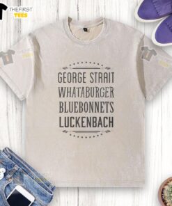 Premium George Strait Whataburger bluebonnets Luckenbach washed t-shirt featuring vibrant Texas floral design.