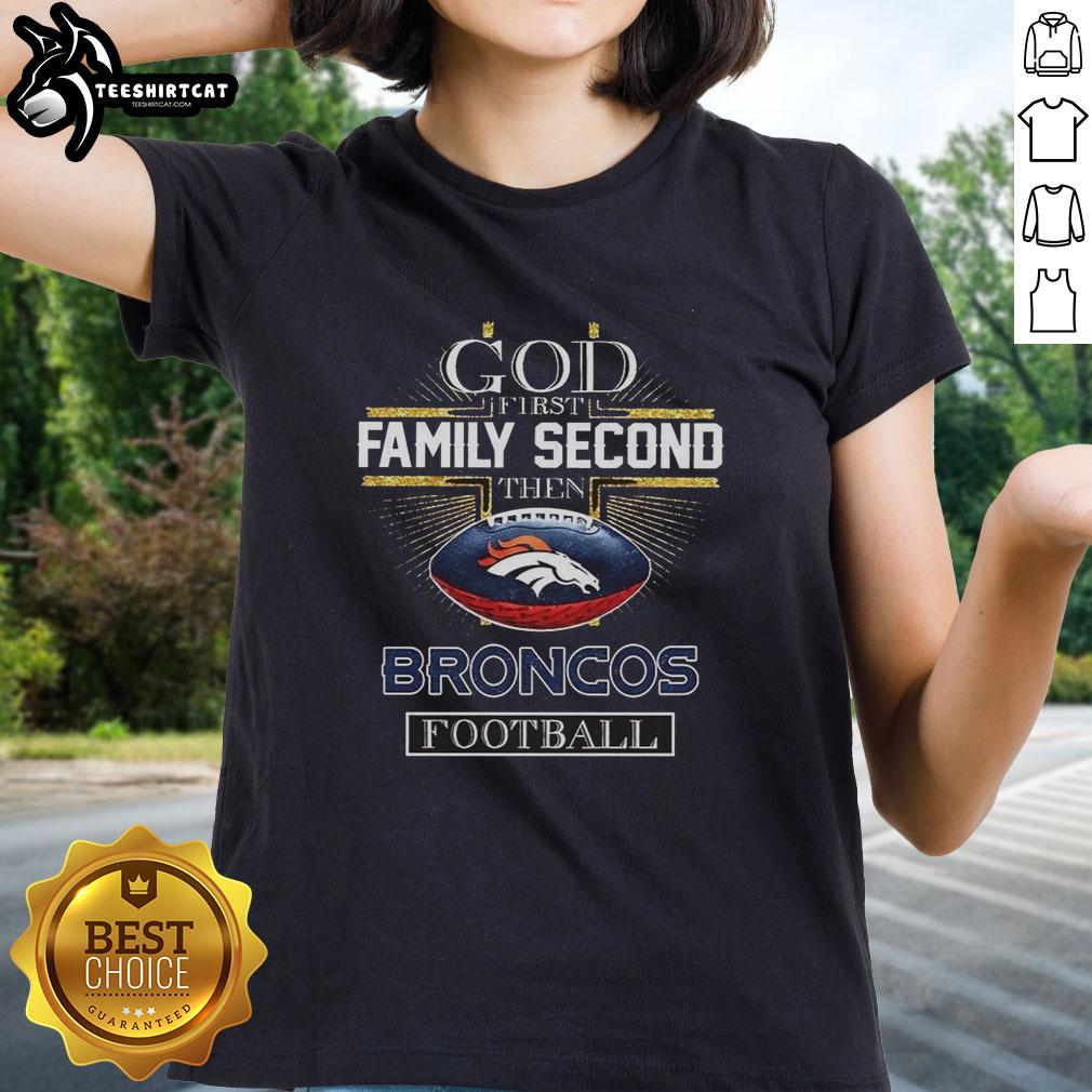 premium-god-first-family-second-then-denver-broncos-football-cross-christian-ladies-tee Premium God First Family Second Denver Broncos Football Cross Christian Ladies Tee in stylish design for fans.
