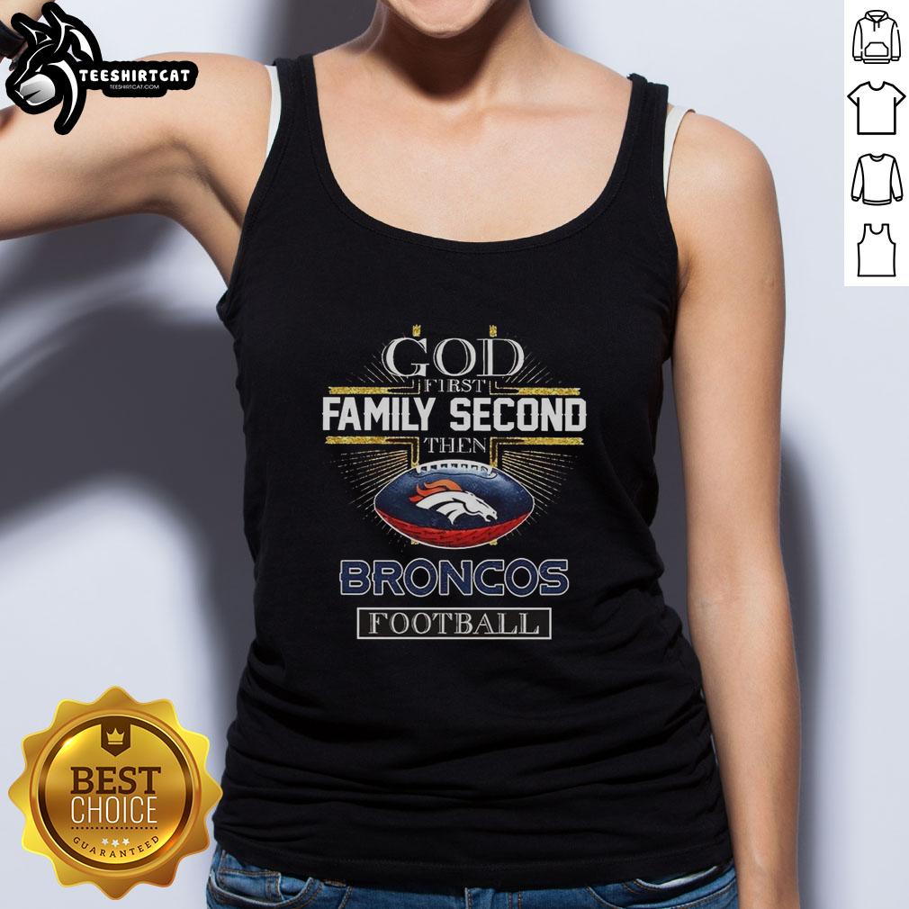 premium-god-first-family-second-then-denver-broncos-football-cross-christian-tank-top Premium God First Family Second Denver Broncos Football Cross Christian Tank Top for fans and believers.