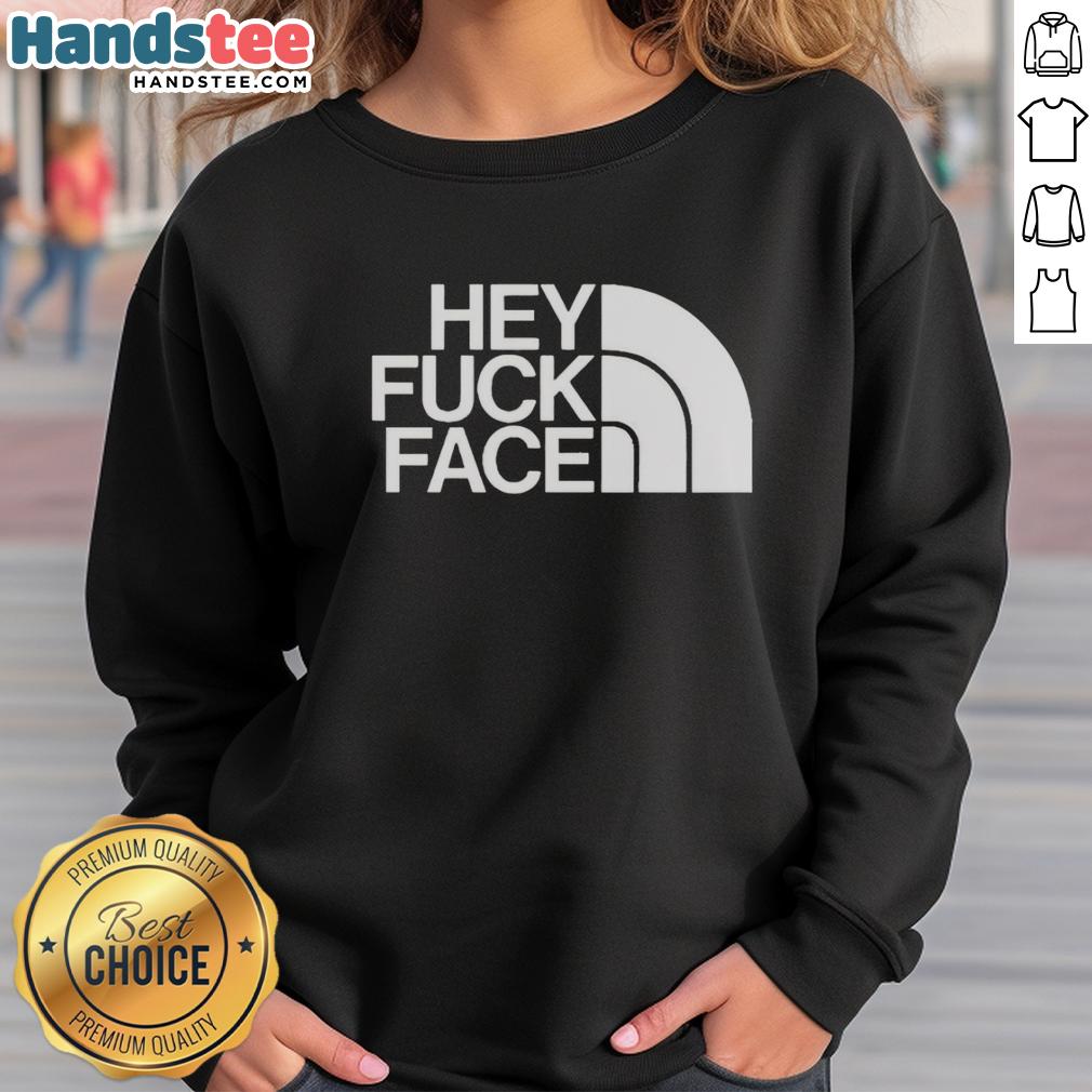 premium-hey-fck-face-sweatshirt Premium Hey Fck Face Sweatshirt in black featuring bold graphic design, perfect for streetwear enthusiasts.