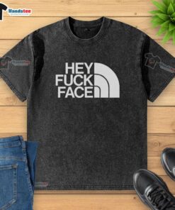 Premium Hey Fck Face Washed T-Shirt in soft cotton, featuring a trendy design perfect for casual wear.