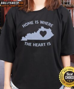 Premium Home Is Where The Heart Is Kentucky Heart Ladies Tee featuring a stylish design for women who love Kentucky.