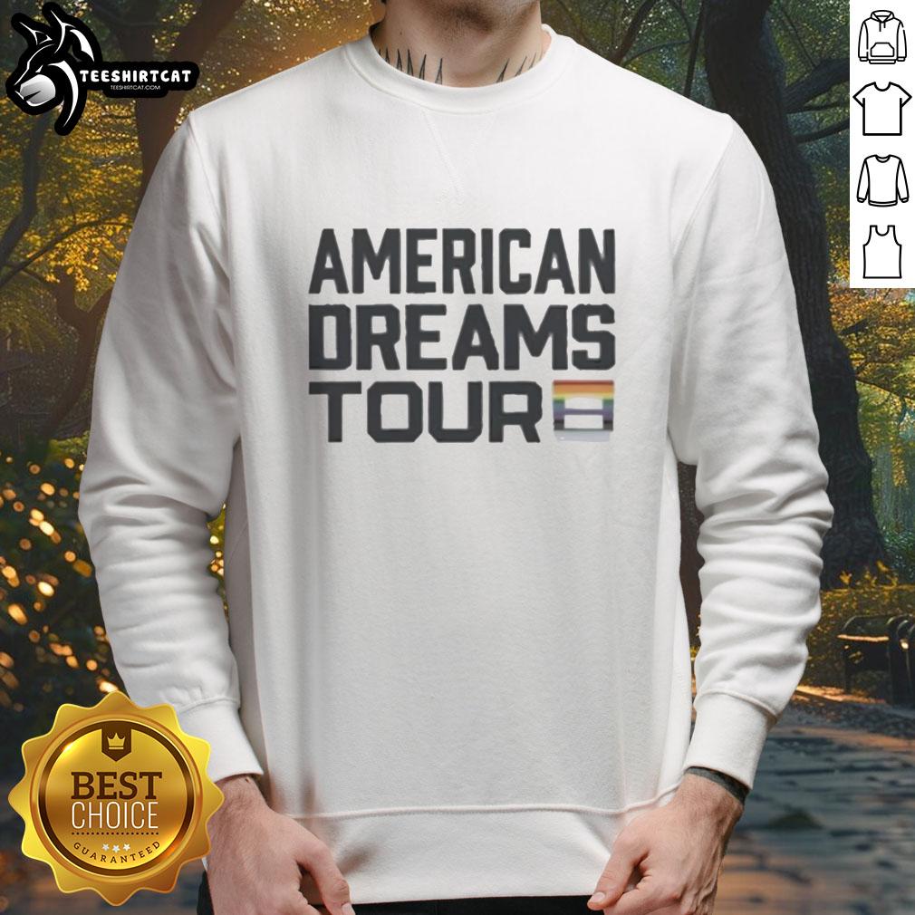 premium-i-am-the-american-dreams-tour-pride-sweatshirt Alt Text: Premium I Am The American Dream Tour Pride Sweatshirt featuring vibrant colors and stylish design for a bold statement.