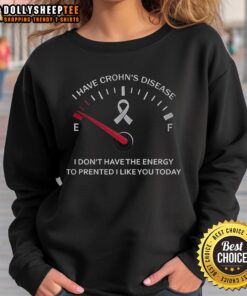 Alt Text: Premium sweatshirt with 'I Have Crohn's Disease, I Don't Have the Energy to Pretend I Like You Today' slogan and Crohn's ribbon.