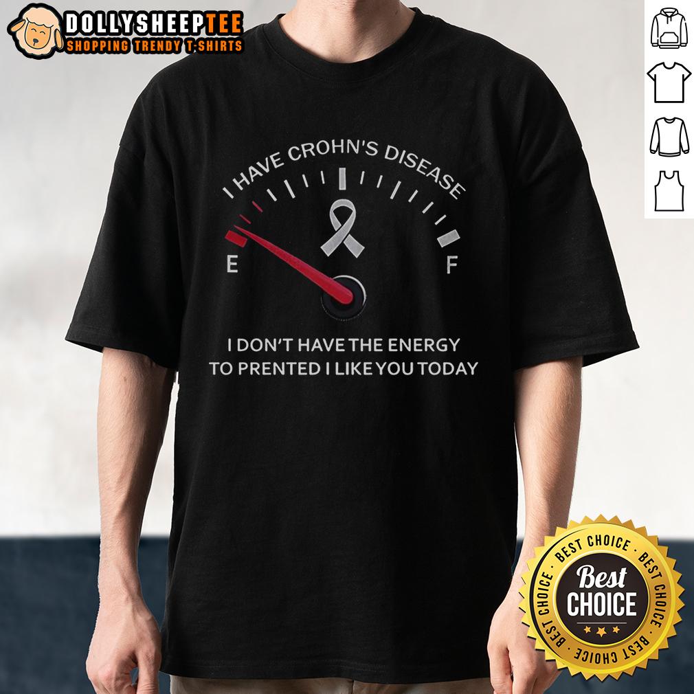 Premium I Have Crohn's Disease I Don't Have The Energy To Pretend I Like You Today Crohn's Ribbon T-Shirt Premium Crohn's Disease ribbon t-shirt, expressing honesty about energy levels and social interactions.