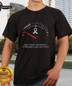 Premium I Have Cystic Fibrosis E T-Shirt featuring bold text and a stylish design for awareness and support.