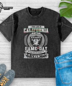 Premium washed t-shirt featuring 'I may live in California, but my heart belongs to Las Vegas Raiders Football' design.