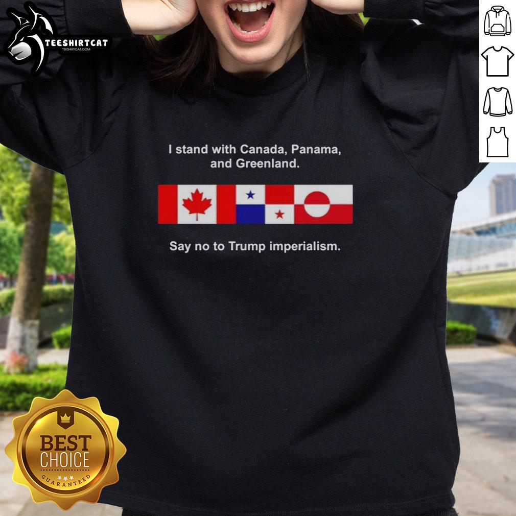 premium-i-stand-with-canada-panama-and-greenland-say-no-to-trump-imperialism-sweatshirt Premium I Stand With Canada Panama Greenland Say No To Trump Imperialism Sweatshirt displayed on a mannequin.