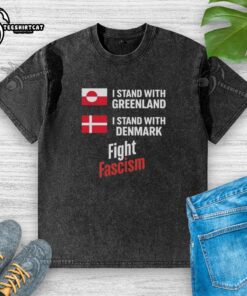 Premium I Stand With Greenland I Stand With Denmark Fight Fascism washed t-shirt featuring a bold, eye-catching design.