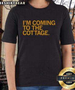 Premium 'I'm Coming to the Cottage' Ladies Tee featuring stylish design for summer getaways and cottage adventures.