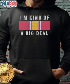 Premium Im Kind of a Big Deal National Defense Service Medal Ribbon Hoodie showcasing stylish military-themed design.