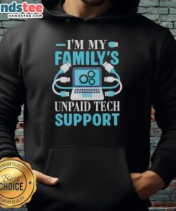 Premium hoodie featuring 'My Family's Unpaid Tech Support' design, perfect for computer engineers and tech enthusiasts.