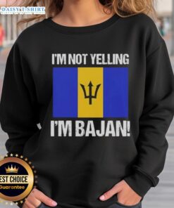 Premium I'm Not Yelling I'm Bajan Flag Sweatshirt featuring a vibrant Barbados flag design, perfect for island pride.