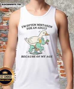 Premium goose tank top designed for adults, perfect for those who are often mistaken for an adult due to their age.