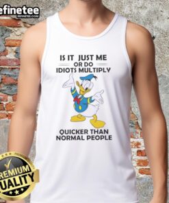 Funny Donald Duck tank top featuring 'Do Idiots Multiply Quicker?' design - perfect for casual wear and humor lovers.