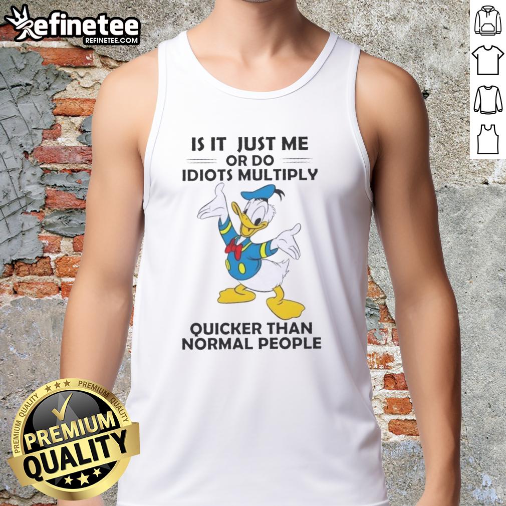 premium-is-it-just-me-or-do-idiots-multiply-quicker-than-normal-people-donald-duck-tank-top Funny Donald Duck tank top featuring 'Do Idiots Multiply Quicker?' design - perfect for casual wear and humor lovers.