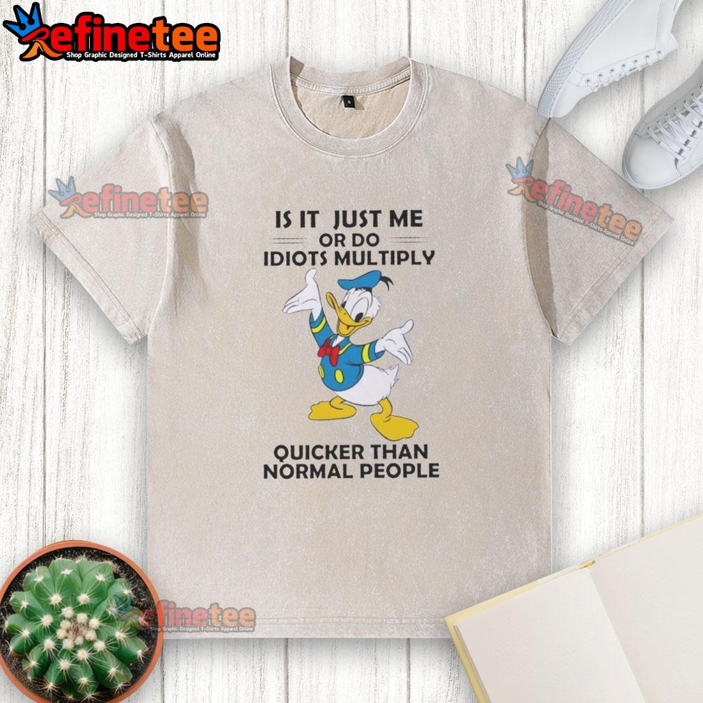 premium-is-it-just-me-or-do-idiots-multiply-quicker-than-normal-people-donald-duck-washed-t-shirt Premium Donald Duck t-shirt featuring the phrase 'Do Idiots Multiply Quicker Than Normal People?' in bold design.