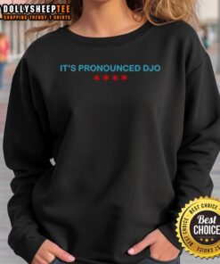 Premium 'It's Pronounced Djo' sweatshirt in stylish design, perfect for casual wear and unique fashion statements.
