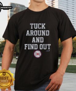 Premium Kyle Tucker Tuck Around And Find Out La T-Shirt featuring vibrant graphics and soft fabric for ultimate comfort.