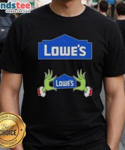 Premium Lowe's X Grinch Hands Merry Christmas T-Shirt featuring festive design and vibrant colors for holiday cheer.