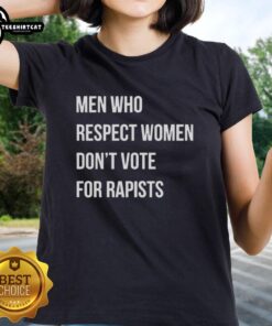 Premium men's tee with 'Respect Women, Don't Vote for Rapists' slogan, promoting awareness and empowerment for women.
