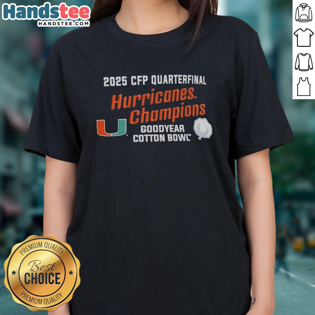 premium-miami-hurricanes-2025-cfp-quarterfinal-cotton-bowl-champions-ladies-tee Premium Miami Hurricanes 2025 CFP Quarterfinal Cotton Bowl Champions Ladies Tee showcasing team pride and style.