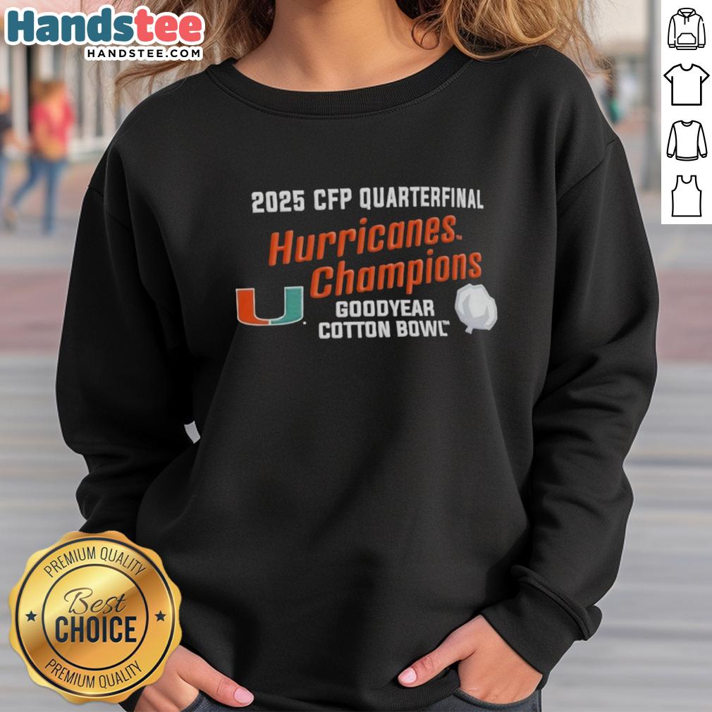 premium-miami-hurricanes-2025-cfp-quarterfinal-cotton-bowl-champions-sweatshirt Alt Text: Premium Miami Hurricanes 2025 CFP Quarterfinal Cotton Bowl Champions sweatshirt showcasing vibrant team colors and logo.