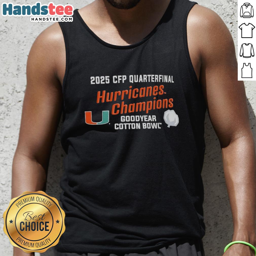 premium-miami-hurricanes-2025-cfp-quarterfinal-cotton-bowl-champions-tank-top Premium Miami Hurricanes 2025 CFP Quarterfinal Cotton Bowl Champions tank top featuring vibrant team colors and logo.