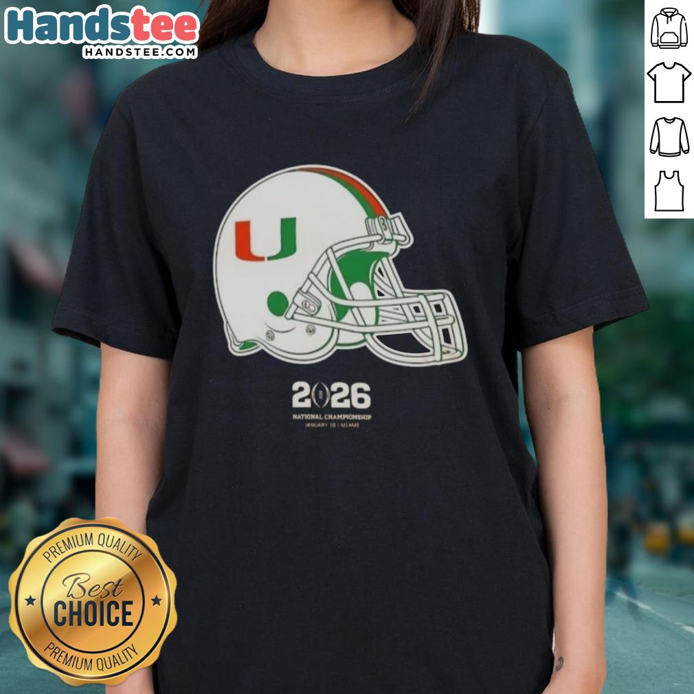 premium-miami-hurricanes-football-2026-national-championship-helmet-ladies-tee Premium Miami Hurricanes Football 2026 National Championship helmet graphic on ladies tee shirt, perfect for fans.