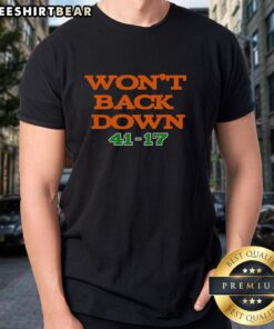 Premium Miami Hurricanes Won't Back Down 41-17 T-Shirt featuring vibrant team colors and bold graphic design.