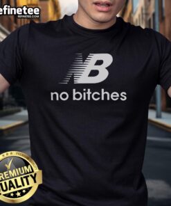 Premium No Bitches Nb T-Shirt featuring bold graphic design, perfect for casual wear and statement fashion.