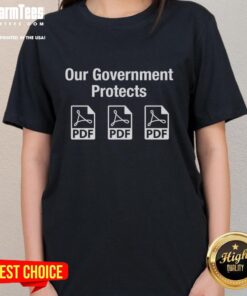 Premium Our Government Protects PDF Files logo on a stylish ladies' tee, showcasing a commitment to digital security.