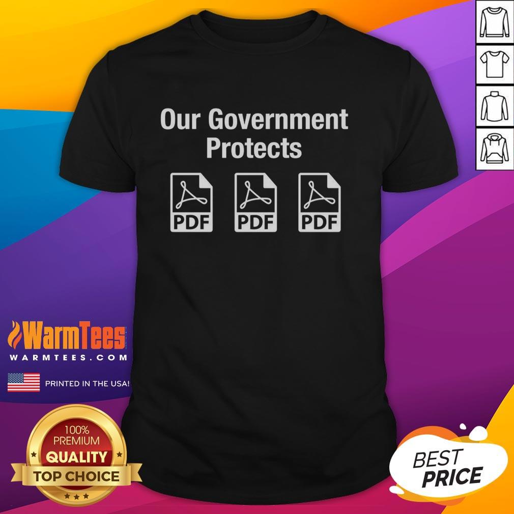 premium-our-government-protects-pdf-files-logo-t-shirt-1 Premium Our Government Protects PDF Files logo t-shirt featuring a bold design on a comfortable fabric.