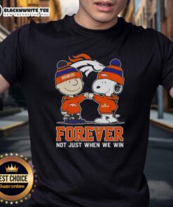 Alt Text: Premium Peanut Snoopy Charlie Brown Denver Broncos T-Shirt featuring Forever Not Just When We Win design.