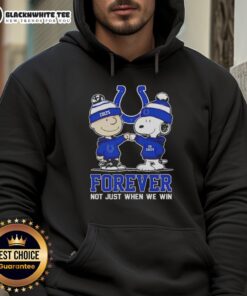 Premium Peanut Snoopy and Charlie Brown hoodie for Indianapolis Colts fans: 'Forever, Not Just When We Win' design.
