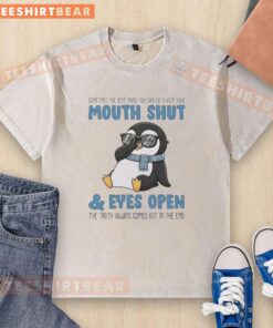 Premium Penguin 'Sometimes The Best Thing Is Keep Your Mouth Shut' T-Shirt featuring a stylish design for casual wear.