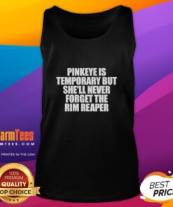 Premium Pinkeye temporary tank top featuring the Rim Reaper design, perfect for stylish summer looks and casual wear.
