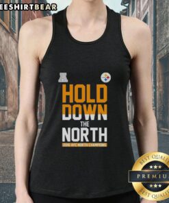 Premium Pittsburgh Steelers Hold Down The North AFC North Champions 2016 tank top showcasing team pride and style.