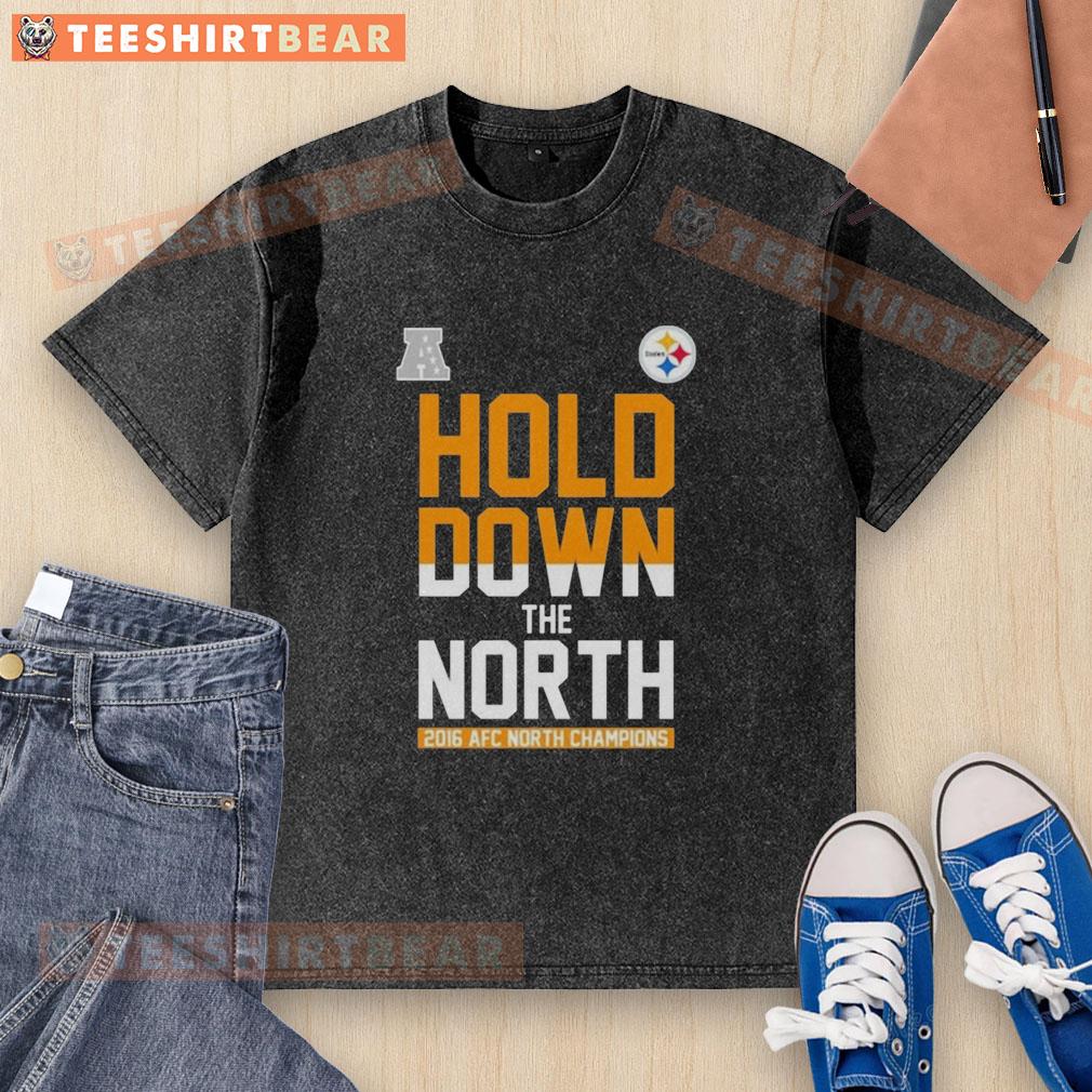 premium-pittsburgh-steelers-hold-down-the-north-afc-north-champions-2016-washed-t-shirt Alt Text: Premium Pittsburgh Steelers Hold Down The North AFC North Champions 2016 Washed T-Shirt featuring team colors and logo.